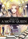 Reborn to be a movie queen
