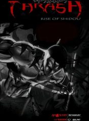 Thrash Rise of Shidou