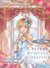 I Became Princess Cinderella