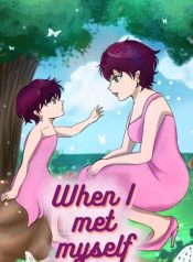 When I met myself