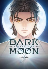 DARK MOON: The Grey City