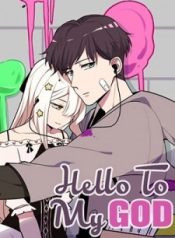 Hello To My God