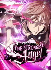 The Strongest Angel Evolutionary Tale
