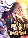 This Martial Saint Is Way Too Generous