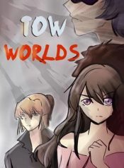 Tow worlds