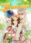 large_stop-you-sexy-beast-49005