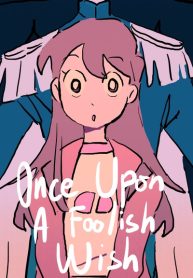 Once Upon a Foolish Wish