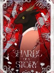 Shards of a Story