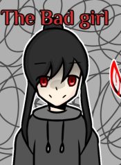 The bad girl