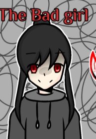 The bad girl